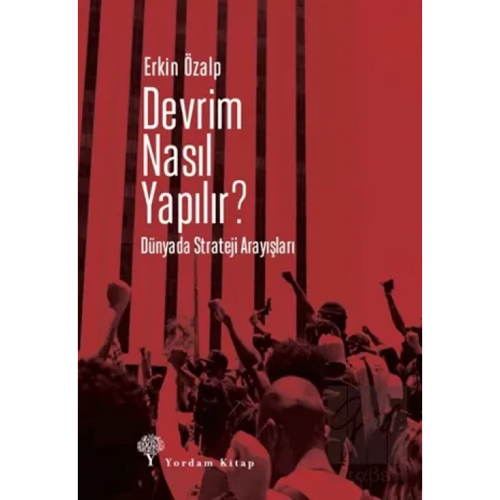 Devrim Nasıl Yapılır?