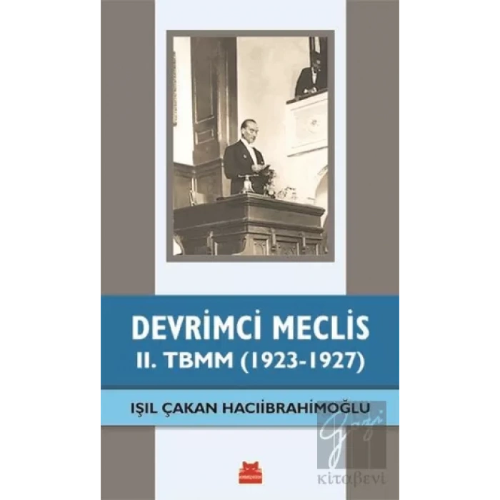 Devrimci Meclis - 2. TBMM (1923-1927)