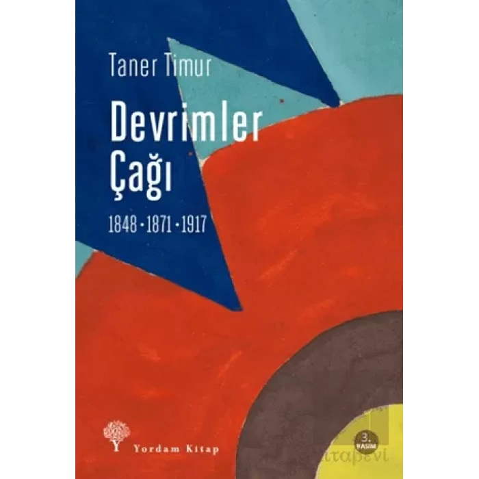 Devrimler Çağı: 1848, 1871, 1917