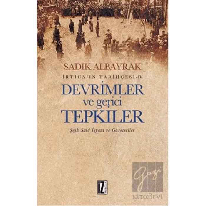 Devrimler ve Gerici Tepkiler