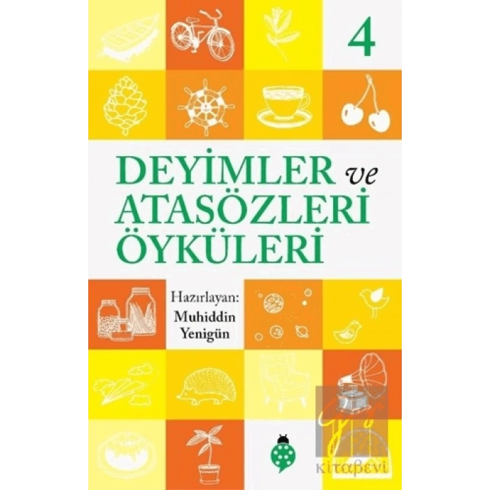 Deyimler ve Atasözleri Öyküleri - 4