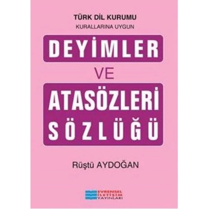 Deyimler ve Atasözleri Sözlüğü
