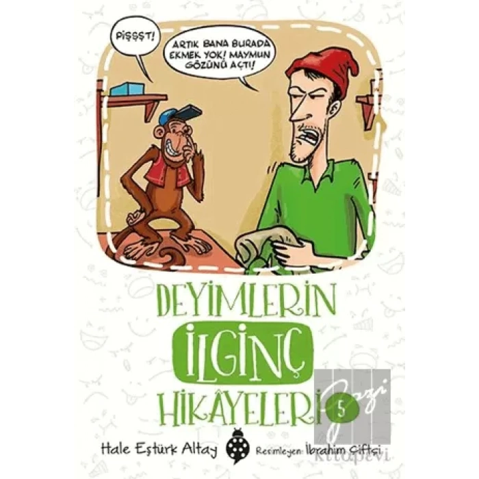 Deyimlerin İlginç Hikayeleri 5