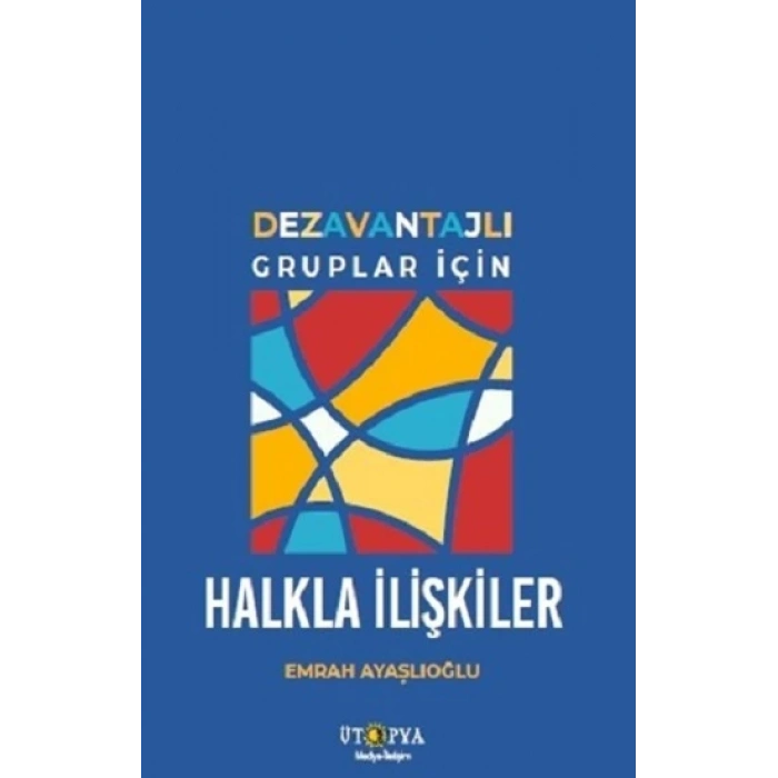 Dezavantajlı Gruplar İçin Halkla İlişkiler