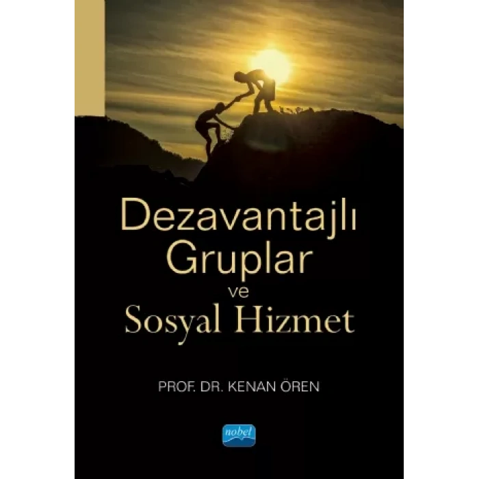 Dezavantajlı Gruplar ve Sosyal Hizmet