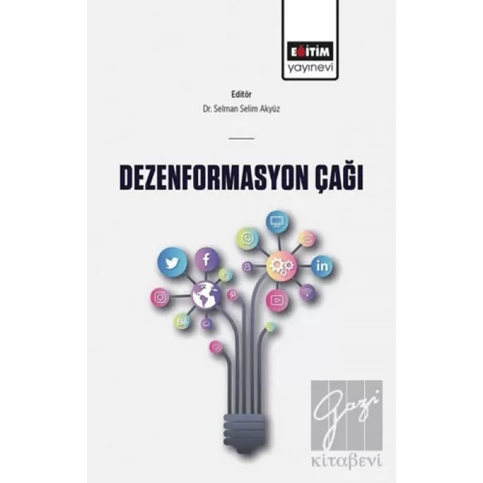 Dezenformasyon Çağı