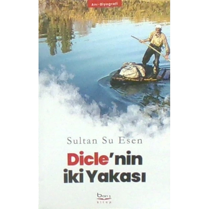Dicle’nin İki Yakası