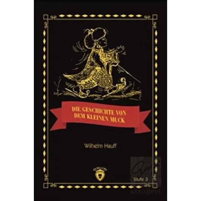 Die Geschicte Von Dem Kleinen Muck Stufe 3 (Almanca Hikaye)