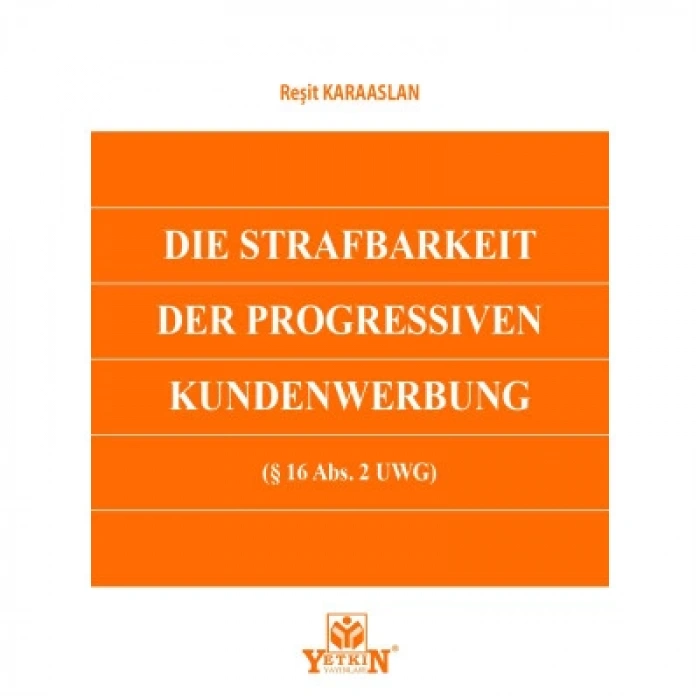DIE STRAFBARKEIT DER PROGRESSIVEN KUNDERWERBUNG
