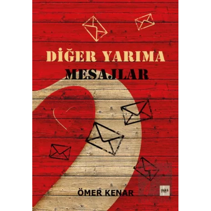 Diğer Yarıma Mesajlar