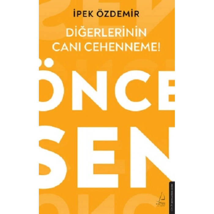 Diğerlerinin Canı Cehenneme!