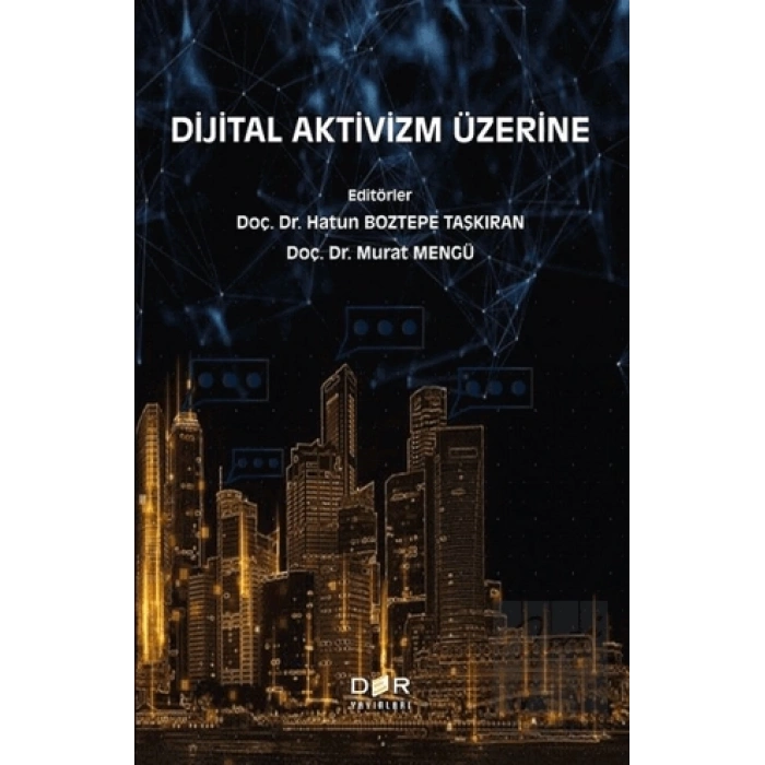 Dijital Aktivizm Üzerine