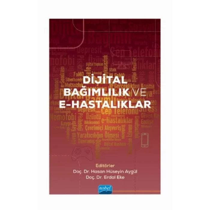 Dijital Bağımlılık ve E-Hastalıklar