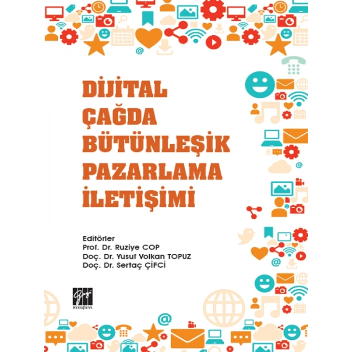 Dijital Çağda Bütünleşik Pazarlama İletişimi