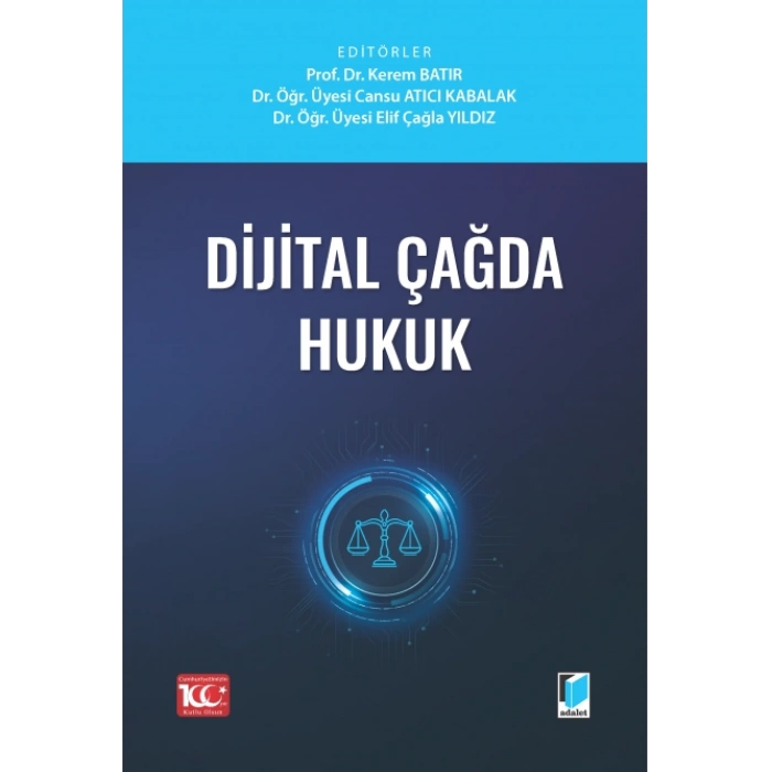 Dijital Çağda Hukuk
