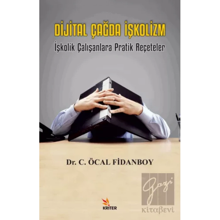 Dijital Çağda İşkolizm