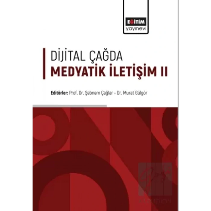 Dijital Çağda Medyatik İletişim II