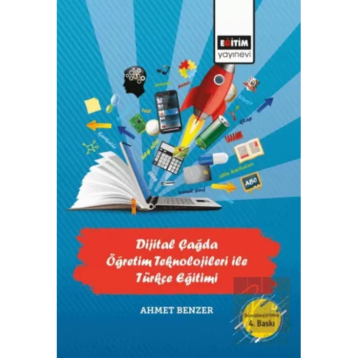 Dijital Çağda Öğretim Teknolojileri İle Türkçe Eğitimi