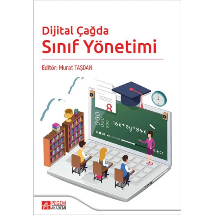 Dijital Çağda Sınıf Yönetimi