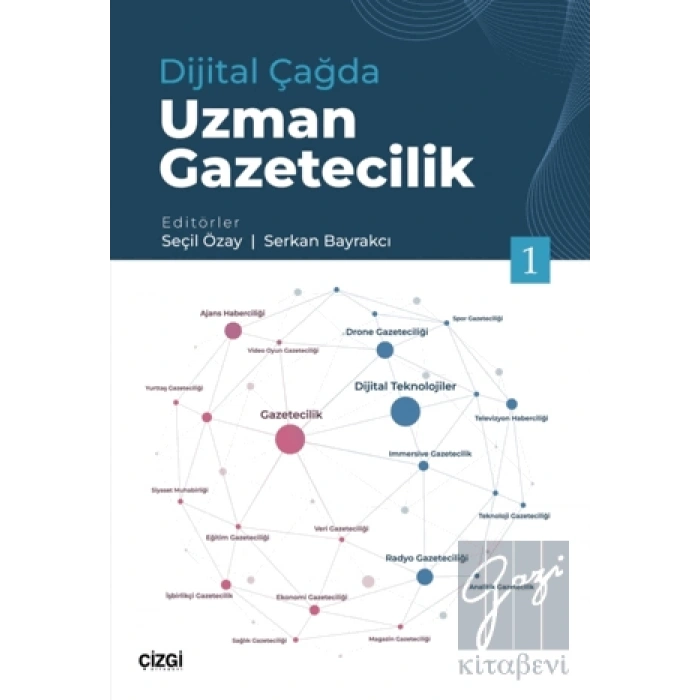 Dijital Çağda Uzman Gazetecilik 1