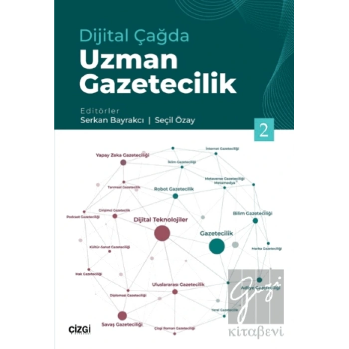 Dijital Çağda Uzman Gazetecilik 2