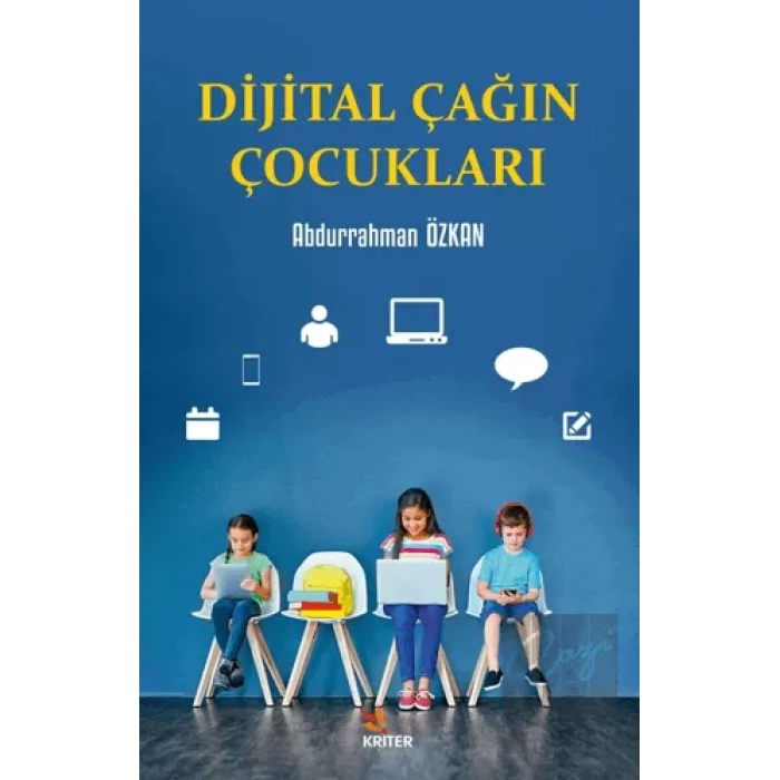 Dijital Çağın Çocukları
