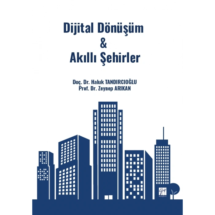 Dijital Dönüşüm & Akıllı Şehirler