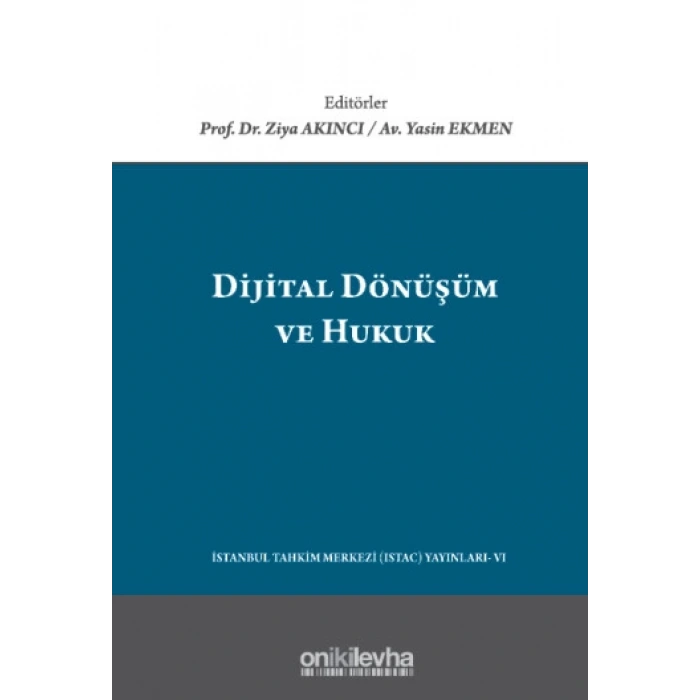Dijital Dönüşüm ve Hukuk