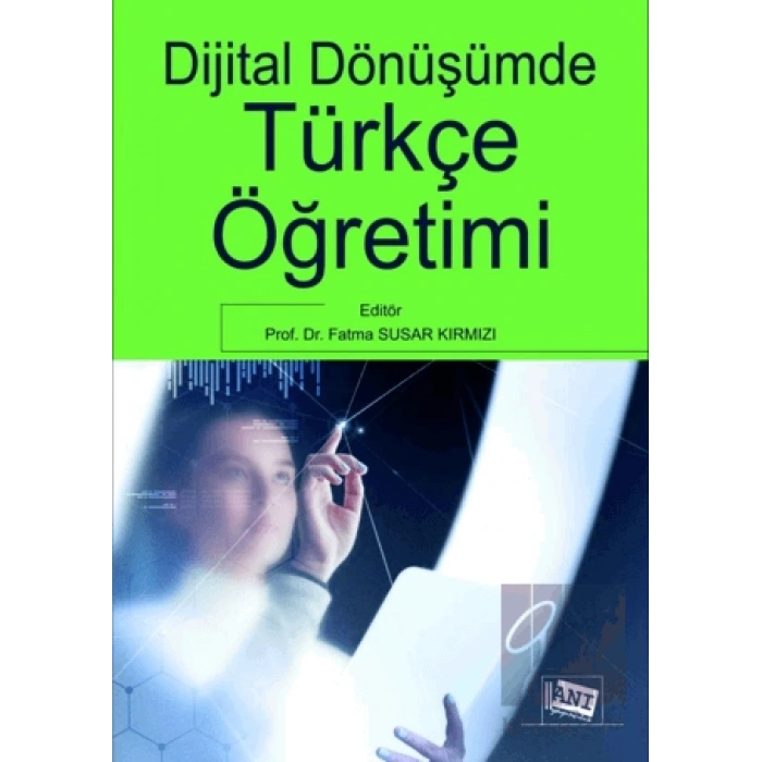 Dijital Dönüşümde Türkçe Öğretimi