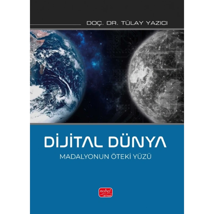 DİJİTAL DÜNYA - Madalyonun Öteki Yüzü