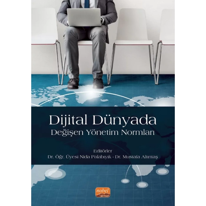 Dijital Dünyada Değişen Yönetim Normları