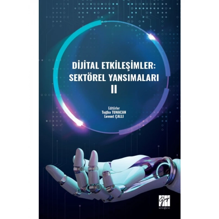 Dijital Etkileşimler: Sektörel Yansımaları II