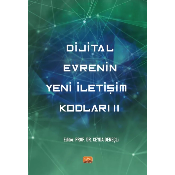 Dijital Evrenin Yeni İletişim Kodları II