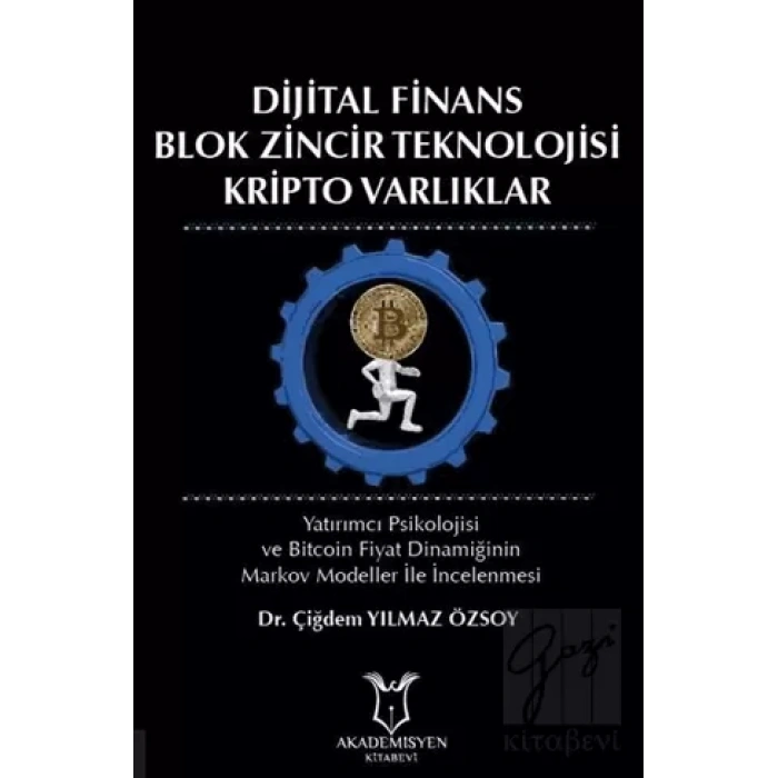 Dijital Finans Blok Zincir Teknolojisi Kripto Varlıklar