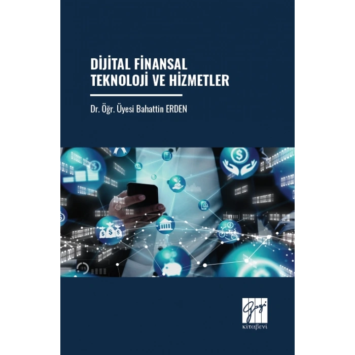Dijital Finansal Teknoloji Ve Hizmetler