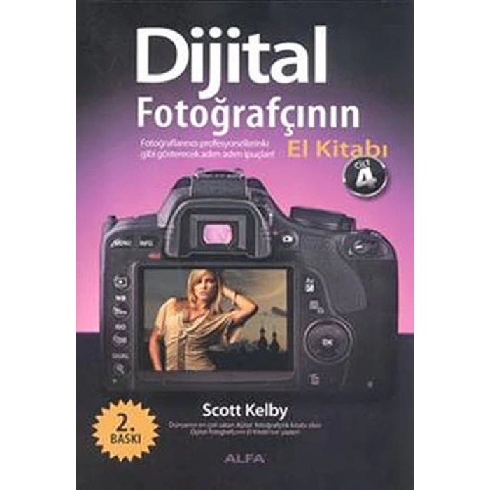 Dijital Fotoğrafçının El Kitabı - Cilt 4