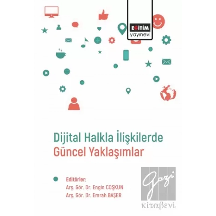 Dijital Halkla İlişkilerde Güncel Yaklaşımlar