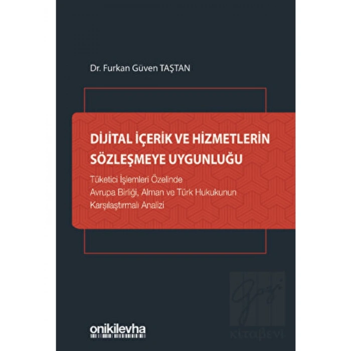 Dijital İçerik ve Hizmetlerin Sözleşmeye Uygunluğu