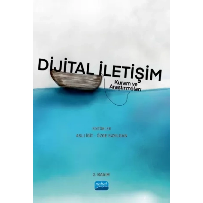 DİJİTAL İLETİŞİM - Kuram ve Araştırmaları