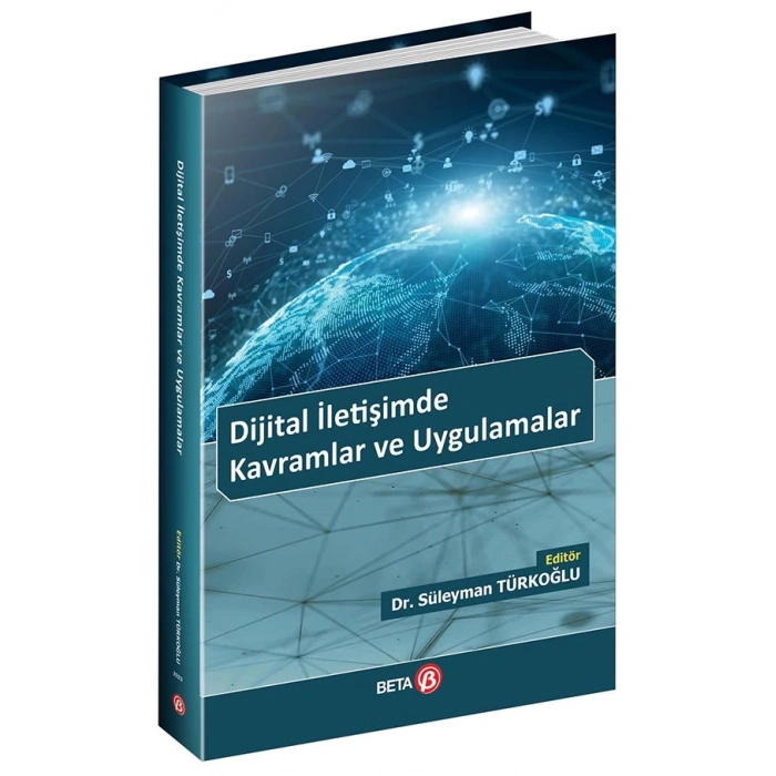 Dijital İletişimde Kavramlar ve Uygulamalar