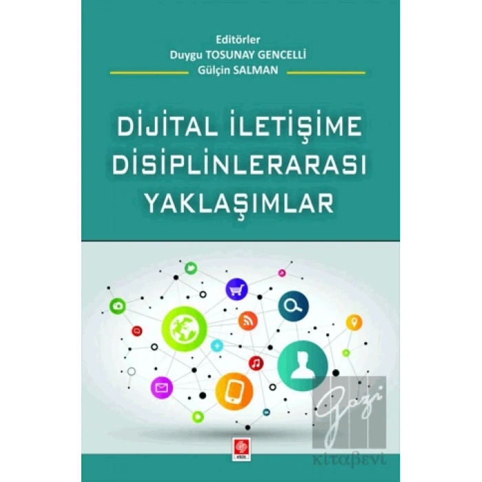 Dijital İletişime Disiplinlerarası Yaklaşım