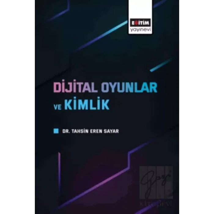 Dijital Oyunlar ve Kimlik