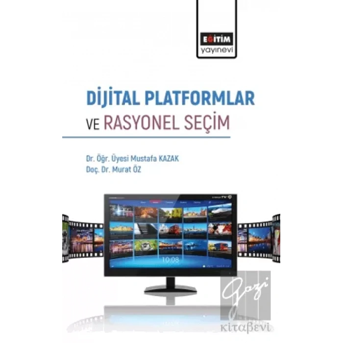 Dijital Platformlar ve Rasyonel Seçim