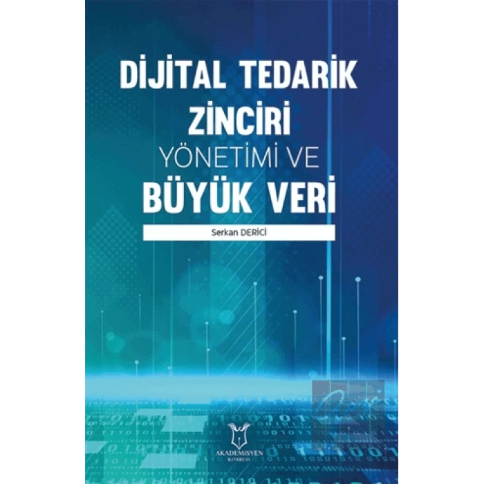 Dijital Tedarik Zinciri Yönetimi ve Büyük Veri
