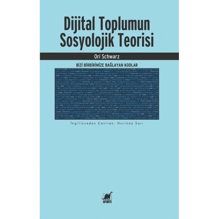 Dijital Toplumun Sosyolojik Teorisi