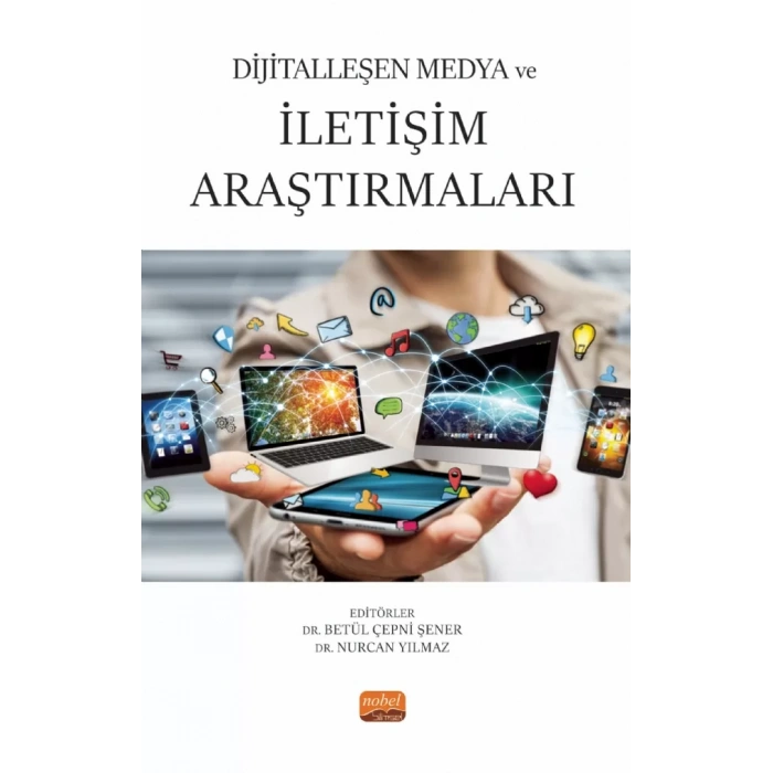 Dijitalleşen Medya ve İletişim Araştırmaları