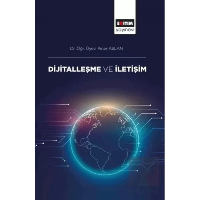 Dijitalleşme ve İletişim