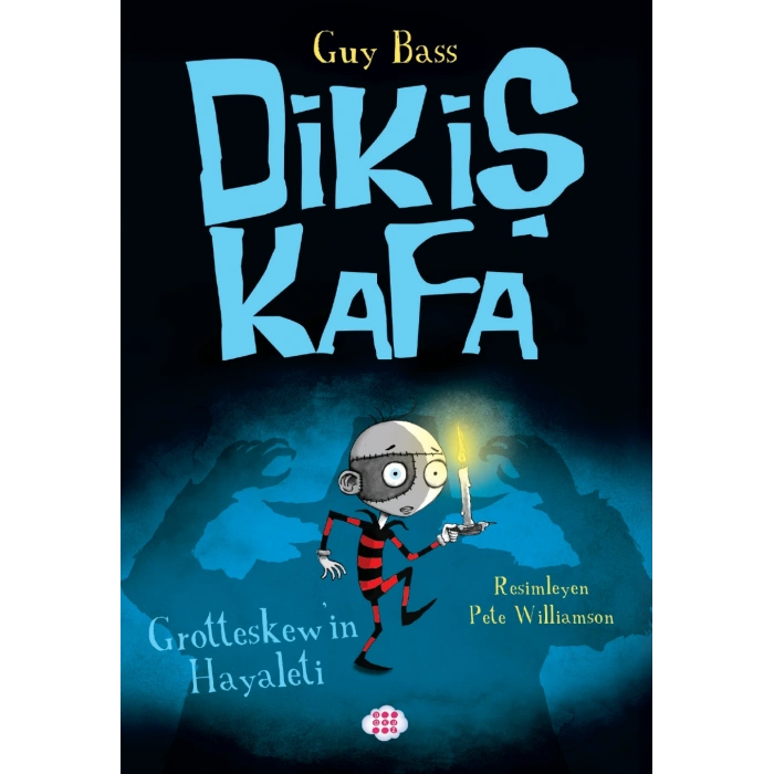 Dikiş Kafa 3 - Grotteskew’in Hayaleti
