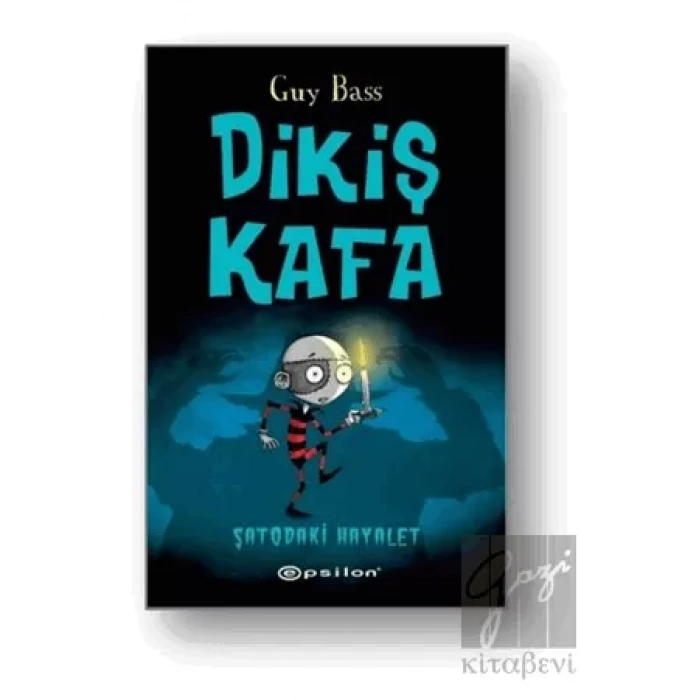 Dikiş Kafa - Şatoda Hayalet Var