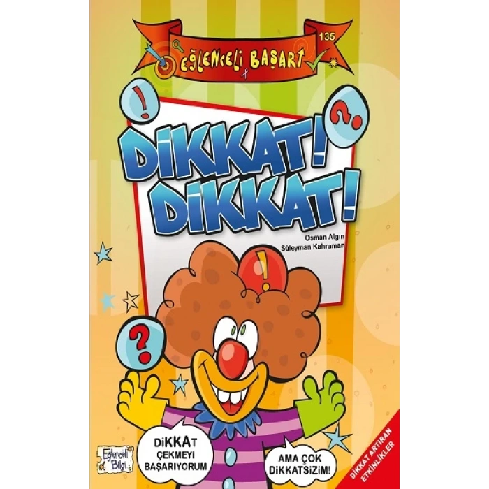 Dikkat! Dikkat! - Eğlenceli Başarı